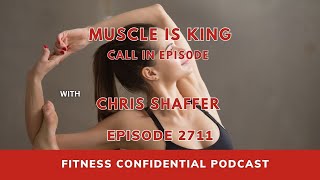 Muscle Is King - Episode 2711