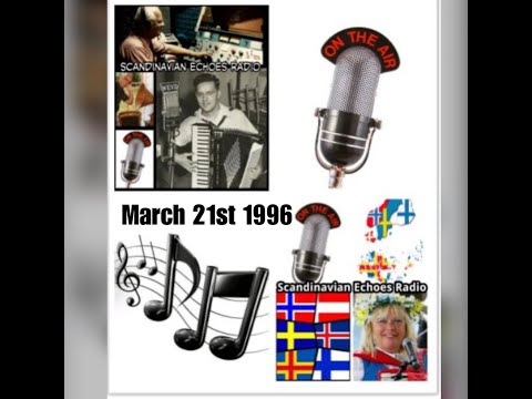 Scandinavian Echoes Radio Program with Jeanne Eriksson Widman - Air Date March 21st 1996