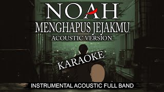 Download lagu NOAH - Menghapus Jejakmu (Instrumental) | Karaoke mp3