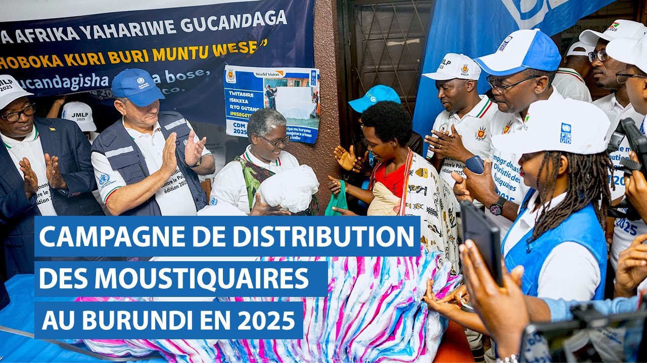 Campagne nationale de distribution des moustiquaires au Burundi 2025 (phase pilote)