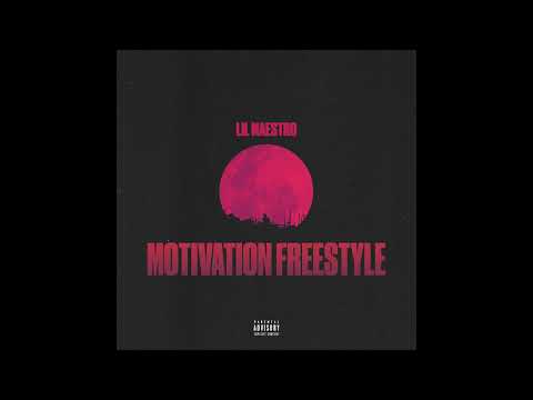 Lil Maestro - Motivation Freestyle (Official Audio)