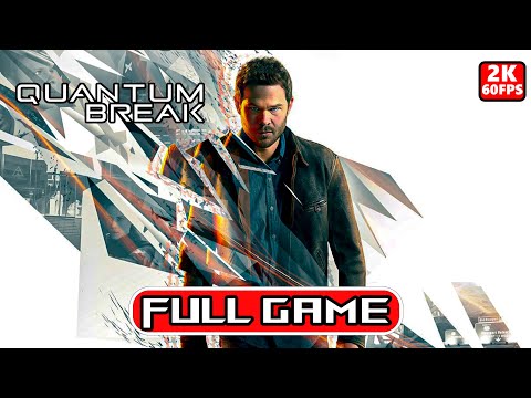 Quantum Break - Full Game Walkthrough Gameplay No Commentary