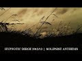 Hypnotic Dirge 2012-13 - Solipsist Anthems FULL ...