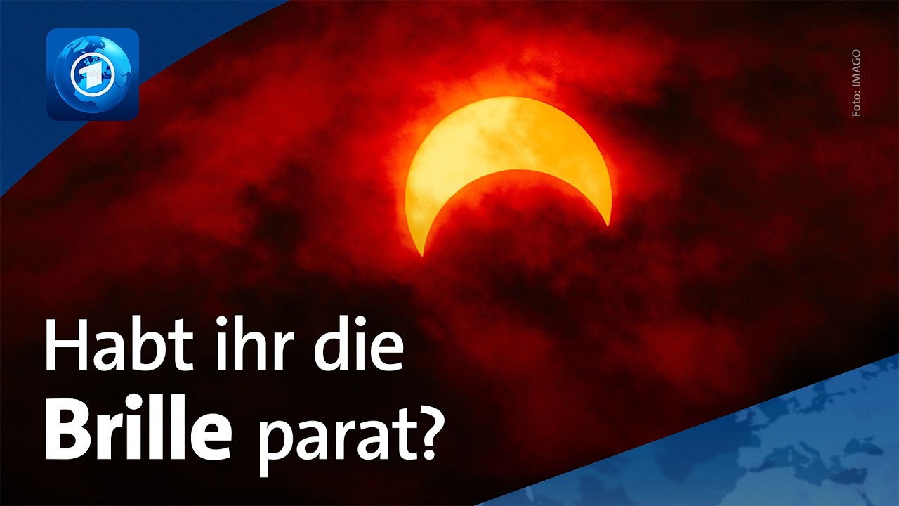 Heute Abend: Erste Sonnenfinsternis seit 1999 | 🌍 tagesschau24 Top-Thema, 12.8.2026