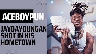JayDaYoungan And Father Reportedly Shot In His Hometown | AceBoyPun Reaction