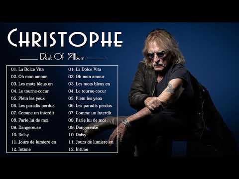 Christophe Best Of Playlist 2021 || Les Meilleures de Christophe Album