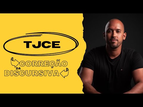Prova Discursiva: Correção da Prova do TJCE