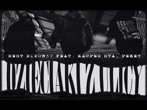 Rest Dixon37 ft. Kacper HTA, Pezet - Dzieciaki z ulicy