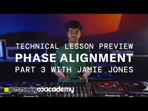 Technical Lesson Previews - Phase Alignment - Part 3 with Jamie Jones