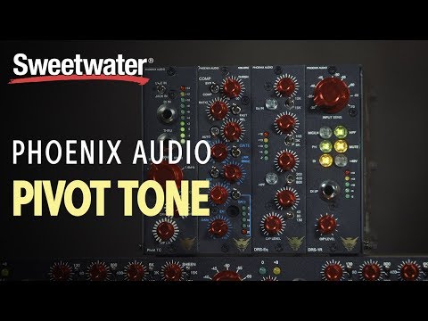 Phoenix Audio Pivot Tone Channel/500 Channel Strip Overview
