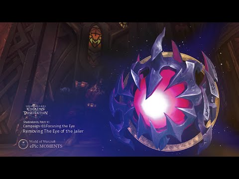 Chains of Domination Campaign-3 Focusing the Eye (Removing The Eye of the Jailer)