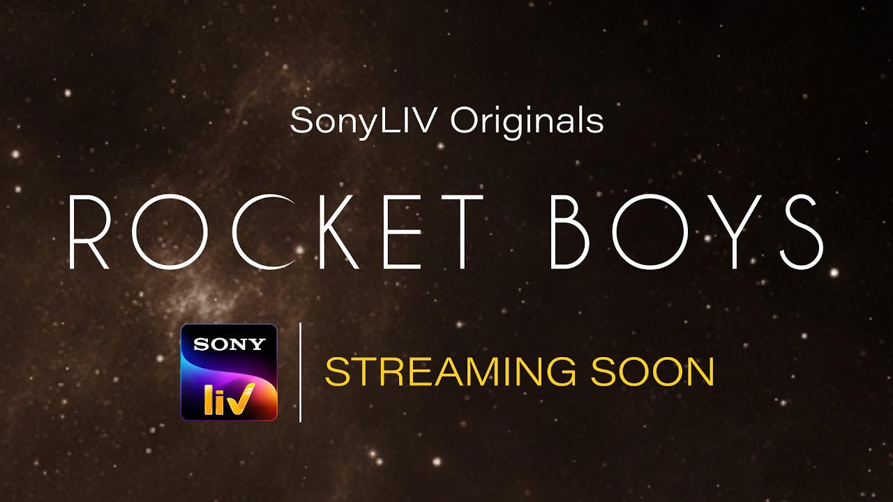 Rocket Boys | SonyLIV Originals | Streaming Soon