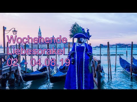 Wochenende Liebesorakel: 02.08. - 04.08.2019
