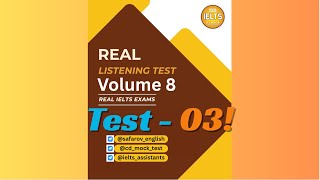 Volume 8 Test 3 - IELTS Listening Full Test