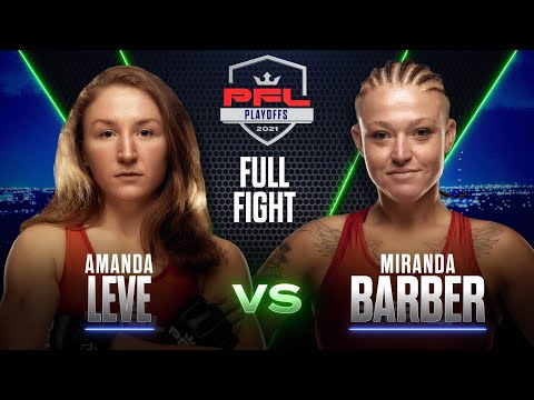 Miranda Barber vs Amanda Leve full fight