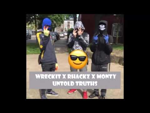 WreckIt x Rhackz x Monty - Untold Truths (Audio)