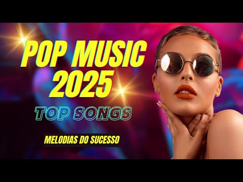 MÚSICA AMBIENTE LOJA & SHOPPING 2025 ️ | POP MUSIC Vol. 2 