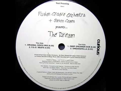 Fusion Groove Orchestra & Simon Green - The Dream (Deep Dreamer Dub)