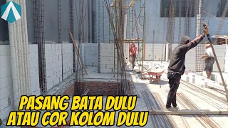 Pasang bata dulu atau cor kolom dulu