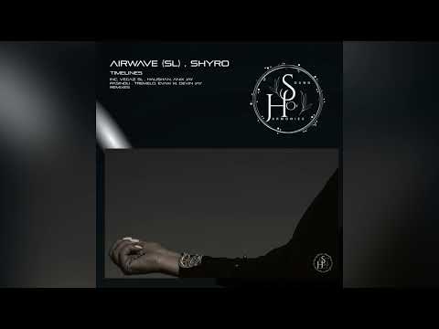 SHYRO, AÍRWAVÉ (SL) – Timelines (PASINDU Remix) [Sound of Harmonies]