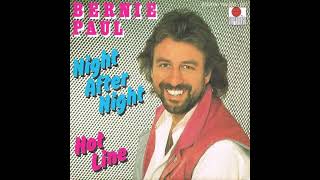Bernie Paul - Night After Night