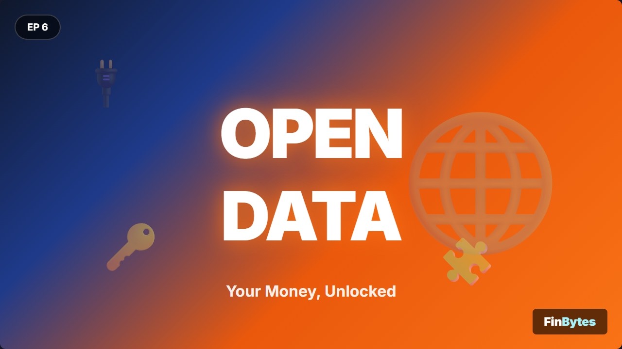Open Banking Explained: The Hidden Tech Connecting Your Money | FinBytes Ep 6