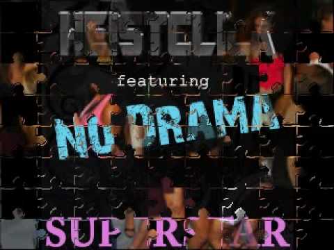 SUPERSTAR (Original Mix) - HeistClick featuring No Drama