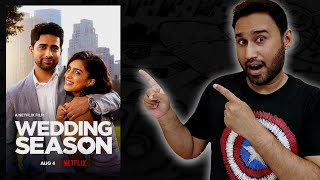 Wedding Season (2022) Movie Review | Netflix | Wedding Season Review | Faheem Taj