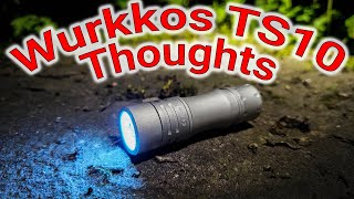 Wurkkos TS10 Thoughts Ultra bargain EDC high CRI