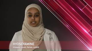 Hyoscyamine or Anaspaz, Levsin, Symax, Levbid Information (dosing, side effects, patient counseling)