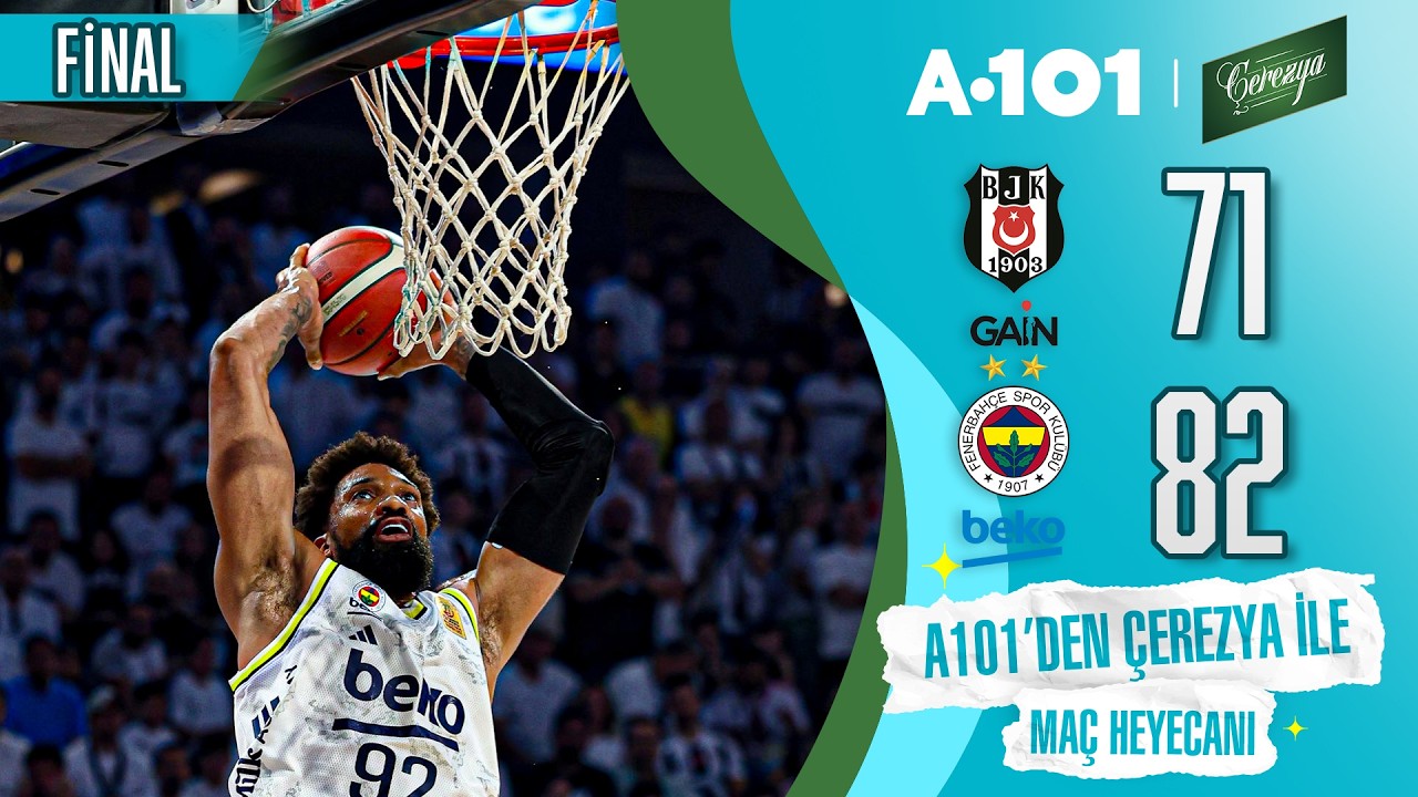 Beşiktaş GAİN (71-82) Fenerbahçe Beko | Play-Off Final 3. MAÇ ÖZETİ | Türkiye Sigorta BSL 2025/2026