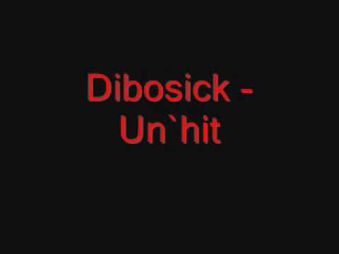 Dibosick - Un'hit