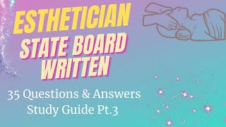 Esthetician State Board Written Guide Pt. 3