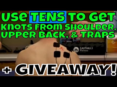 Use TENS to Get Knots from Shoulder, Upper Back, & Traps + GIVEAWAY!