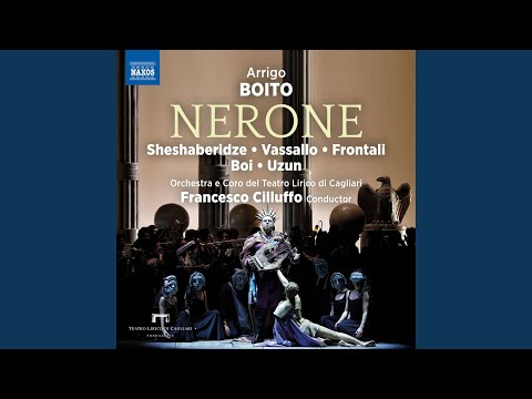 Nerone, Act III: Fanuèl… Fanuèl… (Rubria, Fanuèl, Gobrias) (Live)