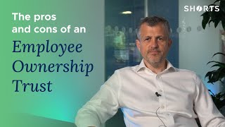 Pros and Cons of an Employee Ownership Trust - #EOT - Explained