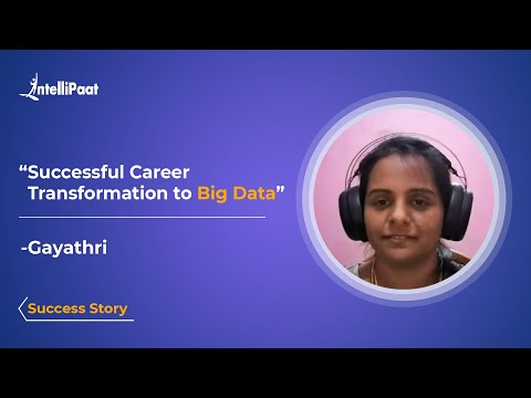 Intellipaat Reviews | Big Data Analytics Course | Career Transformation to Big Data | Gayathri