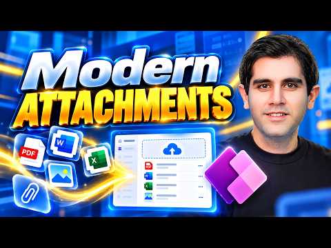 Power Apps: Modern Attachments & Fixes Power Apps: Modern Attachments & Fixes