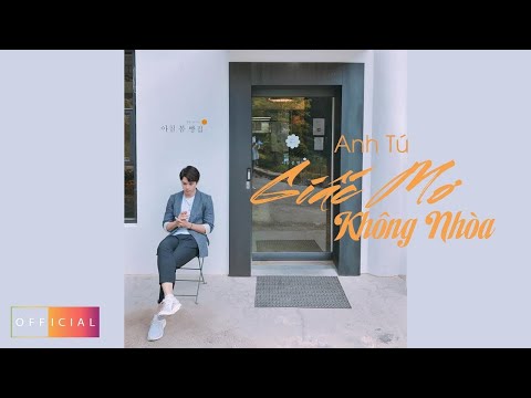 Giấc Mơ Không Nhoà - Anh Tú OST "Thần Tiên Cũng Nổi Điên" - [Official MV] | Mega Music