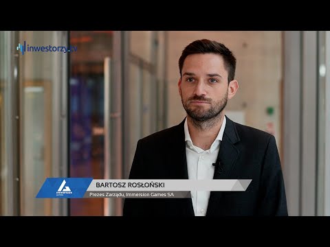 Immersion Games SA, Bartosz Rosłoński – Prezes Zarządu, #430 ZE SPÓŁEK