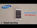 Good Morning Samsung Alarm Ringtone