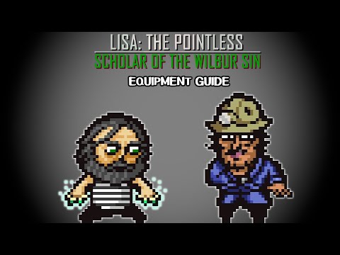LISA The Pointless: Scholar of the Wilbur Sin - Equipment Guide