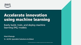 How to build, train, and deploy machine learning models using Amazon SageMaker