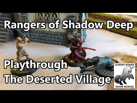 Rangers of Shadow Deep Playthrough | The Deserted Village Battle Report