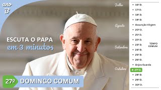 Escuta o Papa - 27º Dom. comum (B) - Jesus e as crianças