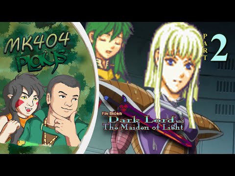 MK404 Plays FE: Dark Lord and The Maiden of Light PT2 - Resurrection 'F'[Ch. 5-8]