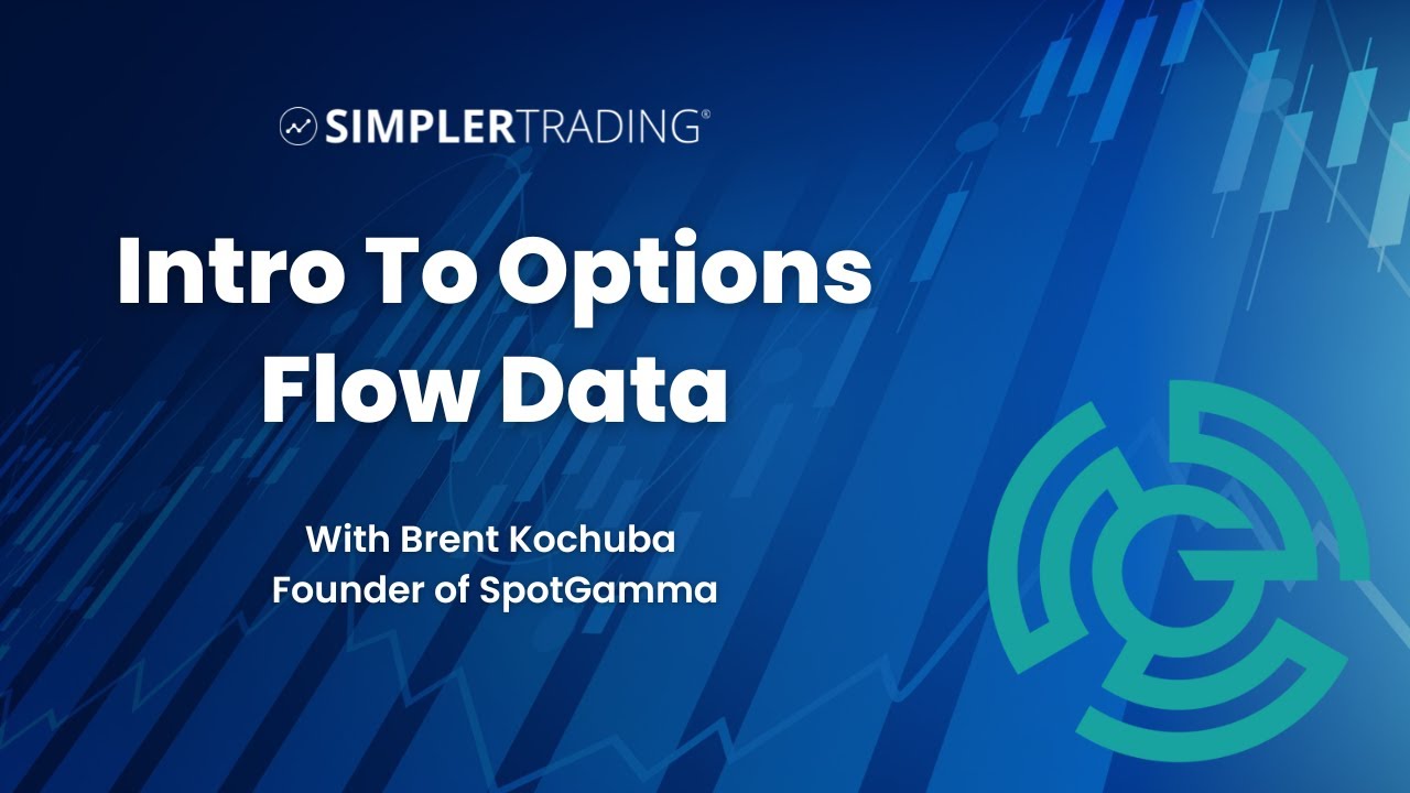Intro to Options Flow Data, with Brent Kochuba | Simpler Trading