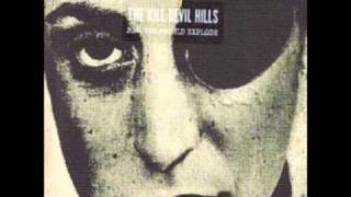 The Kill Devil Hills  - When The Wolf Comes