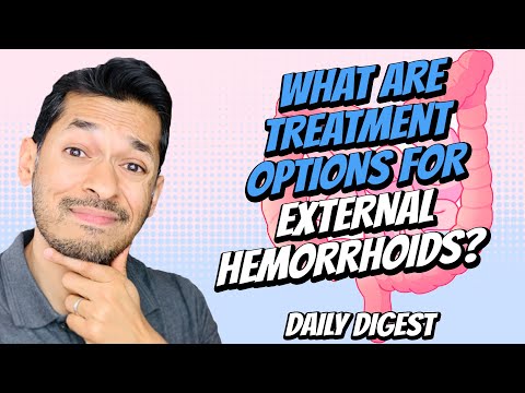 What Are Treatment Options For External Hemorrhoids?