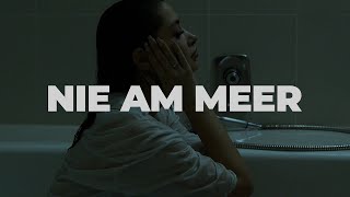 Nie Am Meer Lyrics English Translation